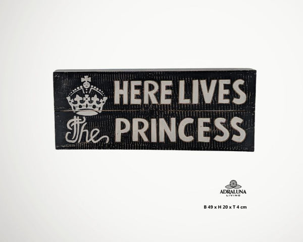 Holzschild "here lives the princess", 49x20x4 cm