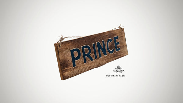 Holzschild "prince", 30x10x1 cm