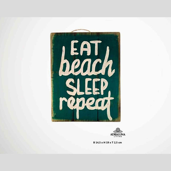 Holzschild - eat beach sleep repeat - 14,5x19x2,5