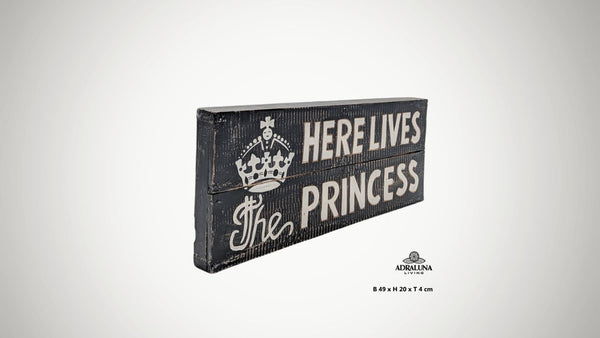 Holzschild "here lives the princess", 49x20x4 cm