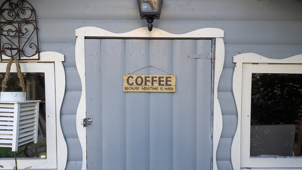 Holzschild "coffee - because adulting is hard", 30x10x1 cm
