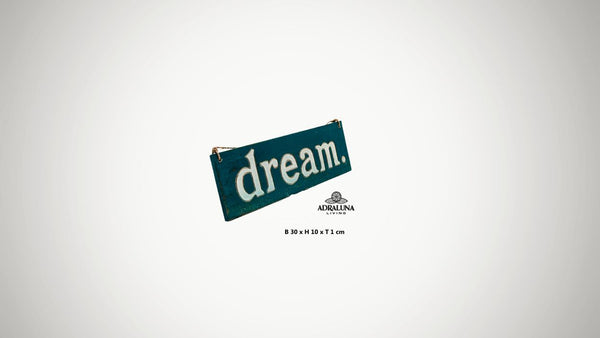 Holzschild "dream", 30x10x1 cm