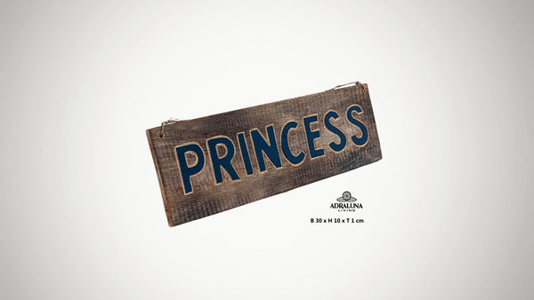 Holzschild mit Spruch "princess", handgefertigt und einzigartig, 30x10x1 cm