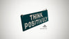 Holzschild mit Spruch "think positively", handgefertigt und einzigartig, 30x10x1 cm
