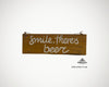 Holzschild mit Spruch "smile theres beer", handgefertigt und einzigartig, 30x10x1 cm