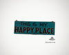 Holzschild mit Spruch "this is my happy place", handgefertigt und einzigartig, 30x10x1 cm