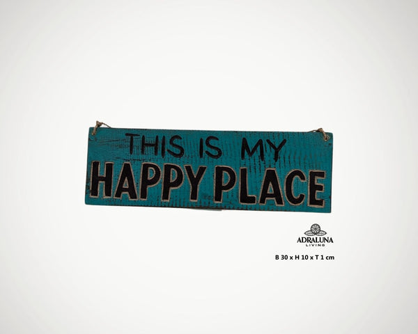 Holzschild mit Spruch "this is my happy place", handgefertigt und einzigartig, 30x10x1 cm