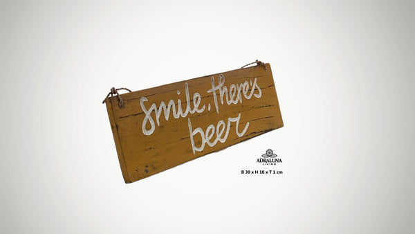 Holzschild mit Spruch "smile theres beer", handgefertigt und einzigartig, 30x10x1 cm