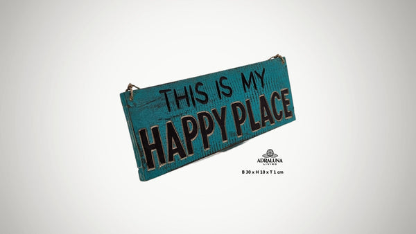 Holzschild mit Spruch "this is my happy place", handgefertigt und einzigartig, 30x10x1 cm