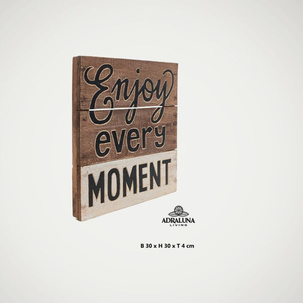 Einzigartige Holzschild mit Spruch "enjoy every moment" aus Vollholz und handgeschnitzt sowie bemalt30x30x2,5cm